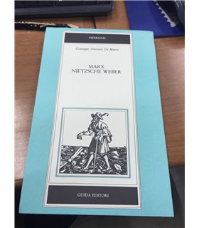 Marx Nietzsche Weber
