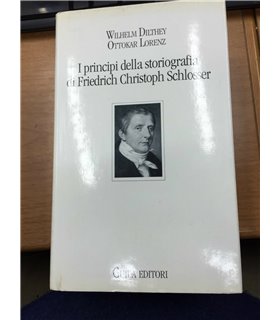 I principi della storiografia di Friedrich Christoph Schlosser