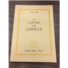 Il sapore della libertà
