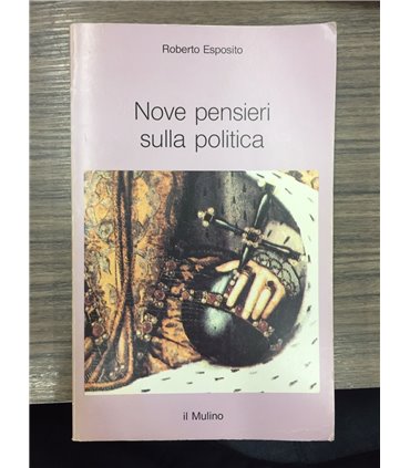 Nove pensieri sulla politica