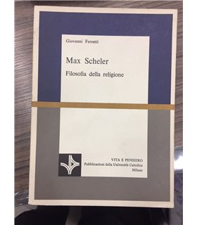 Max Scheler. 2. Filosofia della religione
