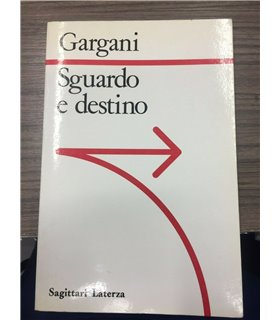 Sguardo e destino