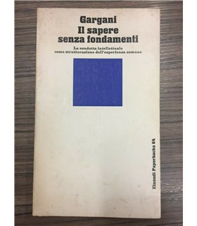 Il sapere senza fondamenti