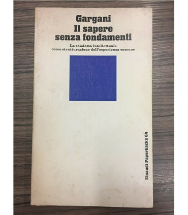 Il sapere senza fondamenti