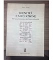 Identità e mediazione
