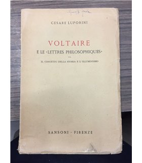 Voltaire e le "lettres philosophiques". Il concetto della storia e l'illuminismo