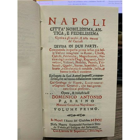 Napoli città nobilissima, antica, e fedelissima. Esposta a gli occhi e alla mente dei curiosi…