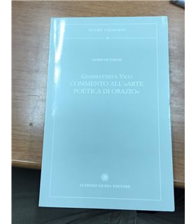 Giambattista Vico. Commento all'«Arte poetica di Orazio»