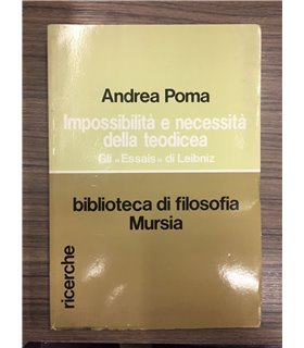 Impossibilità e necessità della teodicea. Gli "Essais" di Leibniz