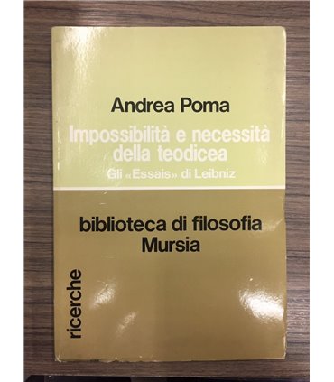 Impossibilità e necessità della teodicea. Gli "Essais" di Leibniz