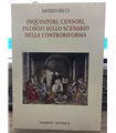Inquisitori, censori, filosofi sullo scenario della controriforma