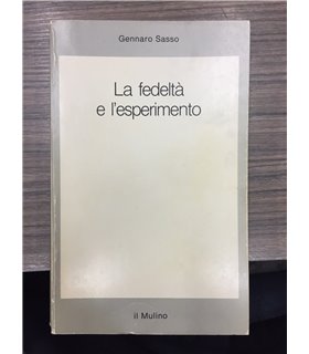 La fedeltà e l'esperimento