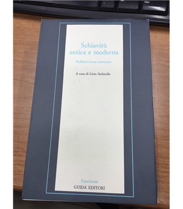 Schiavitù antica e moderna