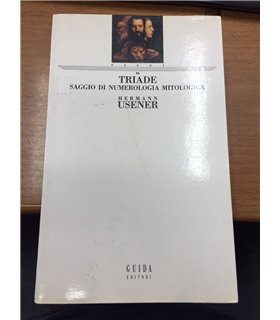 Triade. Saggio di numerologia mitologica