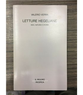 Letture hegeliane. Idea, natura e storia