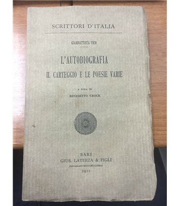 L'Autobiografia il carteggio e le poesie varie