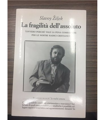 La fragilità dell'assoluto