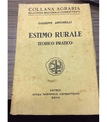 Estimo rurale. Teorico pratico
