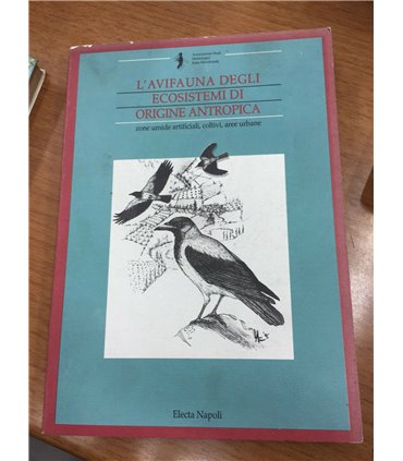 L'Avifauna degli ecosistemi di origine antropica
