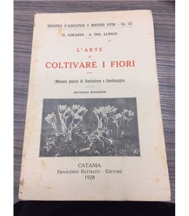 L'arte di coltivare i fiori