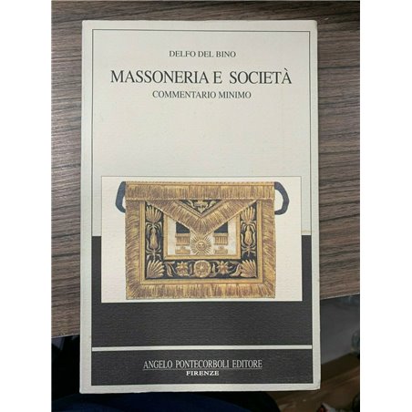 Massoneria e società. Commentario minimo