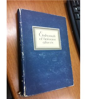 Entremets et boissons glacès par l’appareil refrigerateur