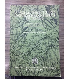 La valle del Fèrsina e le isole linguistiche di origine tedesca nel Trentino