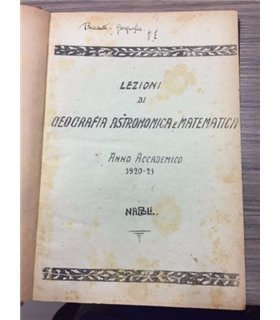 Lezioni di geografia astronomica e matematica. Anno accademico 1920-21