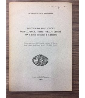 Contributo allo studio dell'Alpeggio nelle prealpi venete tra il lago di Garda e il Brenta