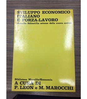 Sviluppo economico italiano e forza - lavoro