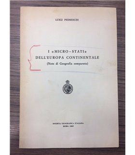 I "micro-stati" dell'Europa continentale. (Note di Geografia comparata)