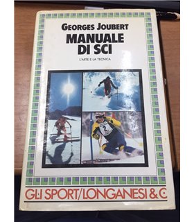 Manuale di Sci. L'arte e la tecnica