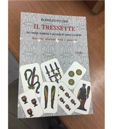 Il tressette nei tempi moderni e secondo le nuove tecniche