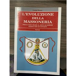 L'evoluzione della Massoneria dagli alti gradial rito scozzese antico ed accettato