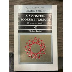 Massoneria scozzese italiana. Documenti storici