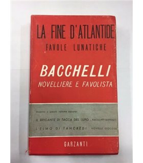 La fine d'Atlantide ed altre favole lunatiche