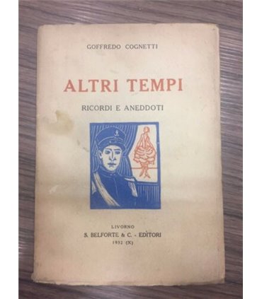 Altri  tempi. Ricordi e aneddoti