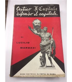 Critico il capitale difendo il capitale