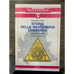 Storia della massoneria lombarda dalle origini al 1962
