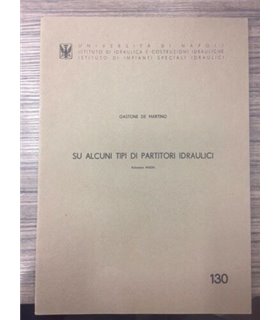 Su alcuni tipi di partitori idraulici. Relazione Anidel