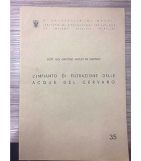 L'Impianto di filtrazione delle acque del Cervaro