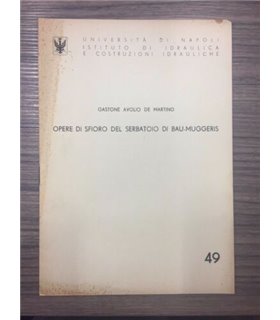 Opere di sfioro del serbatoio di Bau-Muggeris