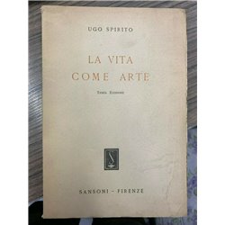 La vita come arte