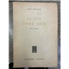 La vita come arte
