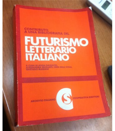 Contributo a una bibliografia del Futurismo letterario italiano