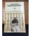 La vera storia di Rosa. Vercesi e della sua amica Vittoria