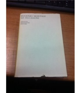 Le occasioni. Poesie II. 1928-1939