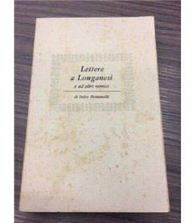 Lettere a Longanesi (e ad altri nemici)