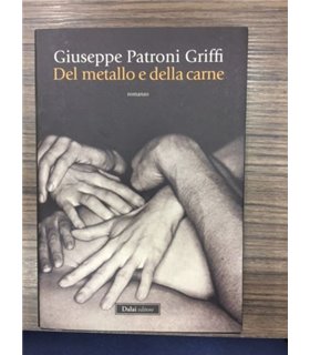 Del metallo e della carne