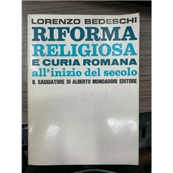 Riforma religiosa e cura romana all'inizio del secolo